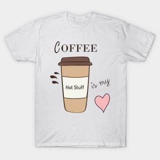 Coffee Is My Heart T-Shirt